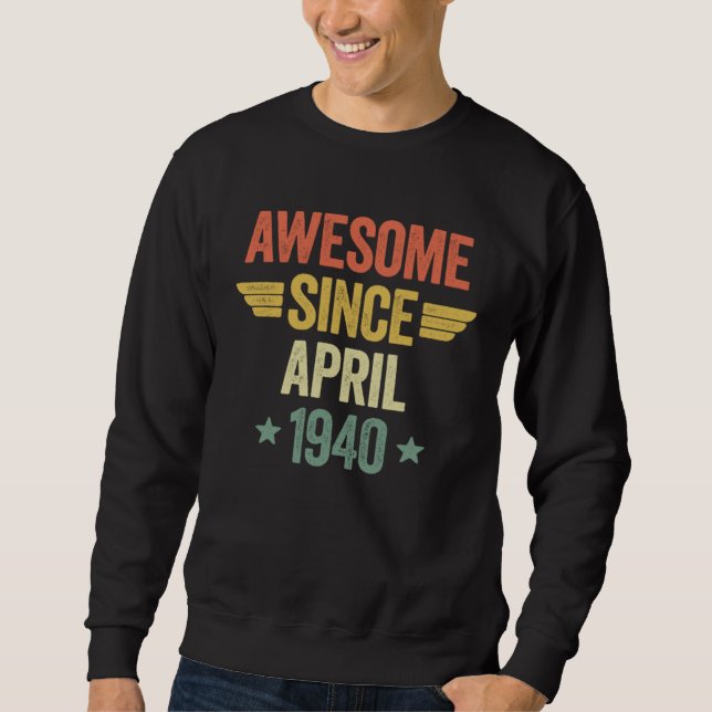 Sudadera Awesome Since April 1940 (Anverso)