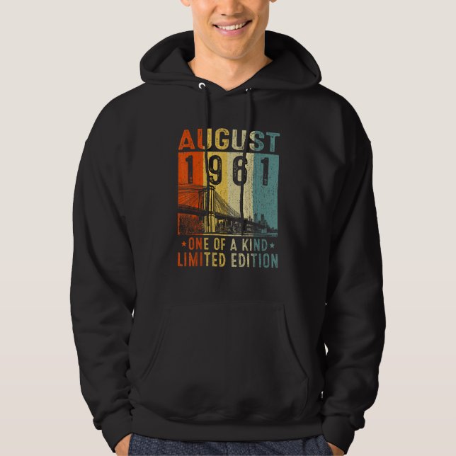 Sudadera Awesome Since August 1961 One Of A Kind (Anverso)