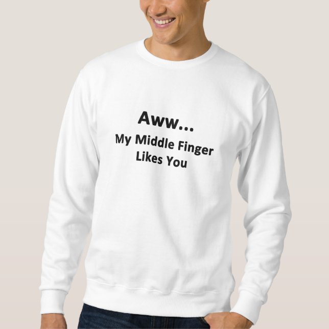 Sudadera Aww... A Mi Dedo Medio Le Gusta (Anverso)