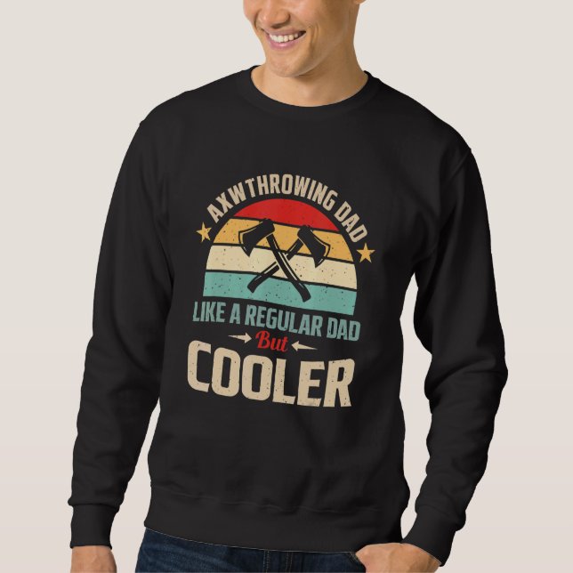 Sudadera Ax Arrojando A Papá Como Un Padre Regular Pero Más (Anverso)