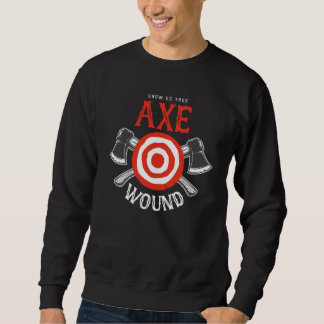 Sudadera Axe Throwing Show Us Your Axe Wound