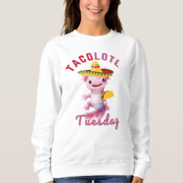 Sudadera Axelotl Cute Taco Martes Axolotl Hoodie mexicano