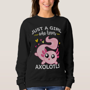 Sudadera Axolotl Pink Salamander Sólo Un Chica Que Ama A Ax