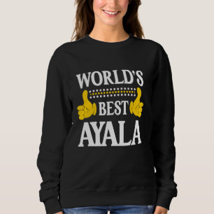 Sudadera Ayala Apellido Funny Team Family Apellido World