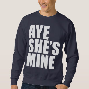 Sudadera Aye ella es la mía divertida