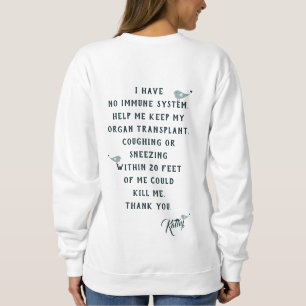 Sudadera Ayúdame a mantener mi transplante de órganos en