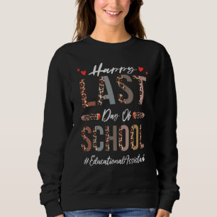 Sudadera Ayudante Educativo Feliz El Último Día De La Escue