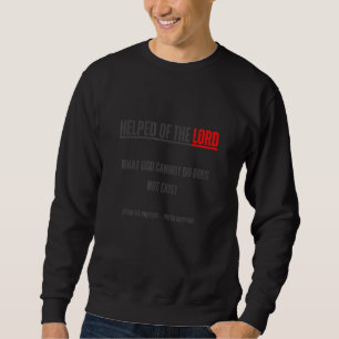 Sudadera Ayudó Lo que Dios no puede hacer no existe NSPPD O