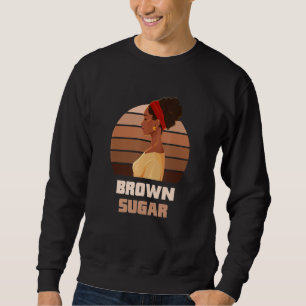Sudadera Azúcar marrón 100 fenomenal Melanin Reina negra ma