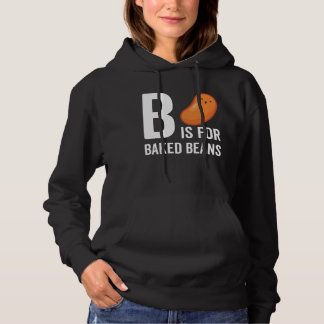 Sudadera B Is For Baked Beans