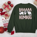 Sudadera Baa Humbug Funny Valais Blacknose Navidades de ove<br><div class="desc">¿Humanista de Bah? ¡Más como Baaaa Humbug! Este lindo suéter Navidad es perfecto para cualquiera que ame ovejas y es perfecto para su próximo fiesta suéter fea. Presenta ilustraciones de ovejas negras de Valais y el mensaje BAAAAAAA HUMBUG con letras rojas y blancas festivas.</div>
