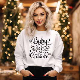 Sudadera Baby hace frío afuera Mujer blanca Negro
