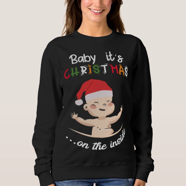 Sudadera Baby It s Christmas On The Inside Cute Christmas B (Anverso)