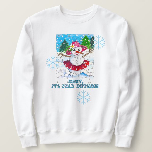 Sudadera Baby It's Cold Outside Sweatshirt (Anverso del diseño)