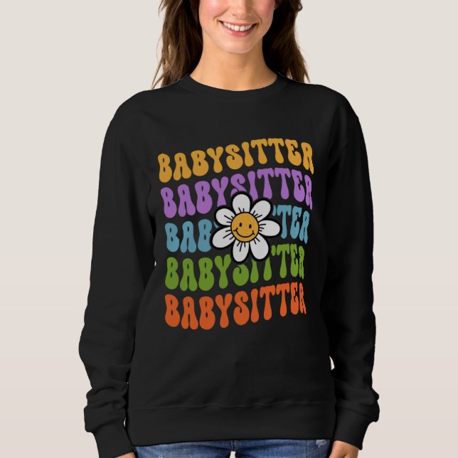Sudadera Babysitter Back To School First Day Of School Appr (Anverso)
