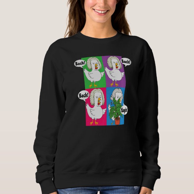 Sudadera Bach Bach Bach Haydn Chickens Music Composer Pun (Anverso)