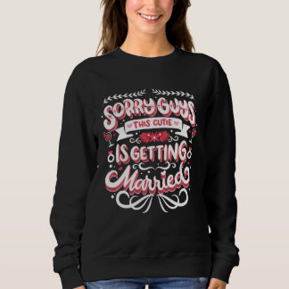 Sudadera Bachelorette Bridal Shower Bride Sorry Guys Weddin