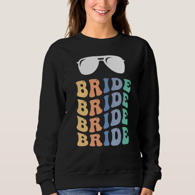 Sudadera Bachelorette Party Retro Bride (Anverso)
