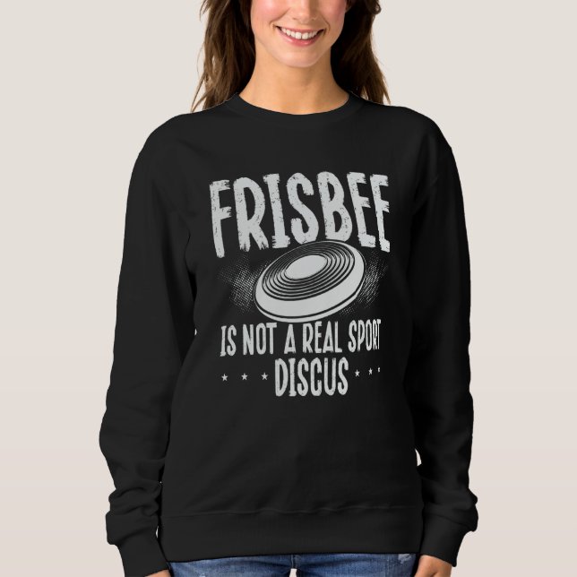 Sudadera Back Frisbee Is Not A Real Sport Discus Ultimate F (Anverso)