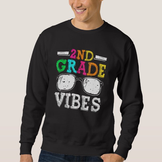 Sudadera Back To School 2nd Grade Vibes    First Day Teache (Anverso)