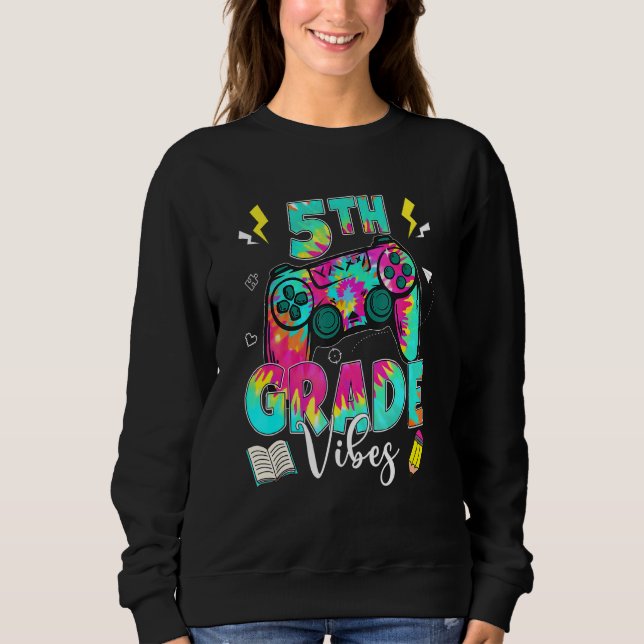 Sudadera Back To School 5th Grade Vibes Video Game Teacher  (Anverso)