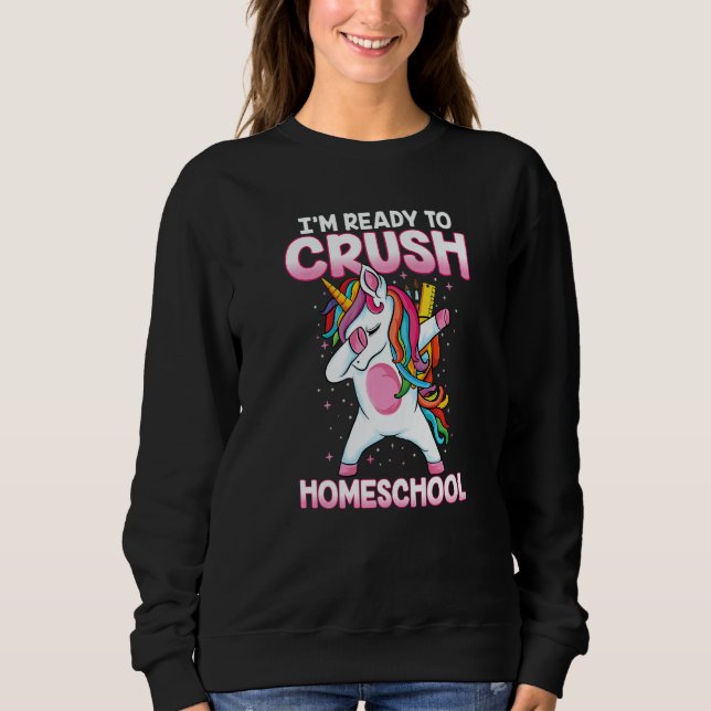Sudadera Back To School Dabbing Unicorn Ready To Crush Home (Anverso)