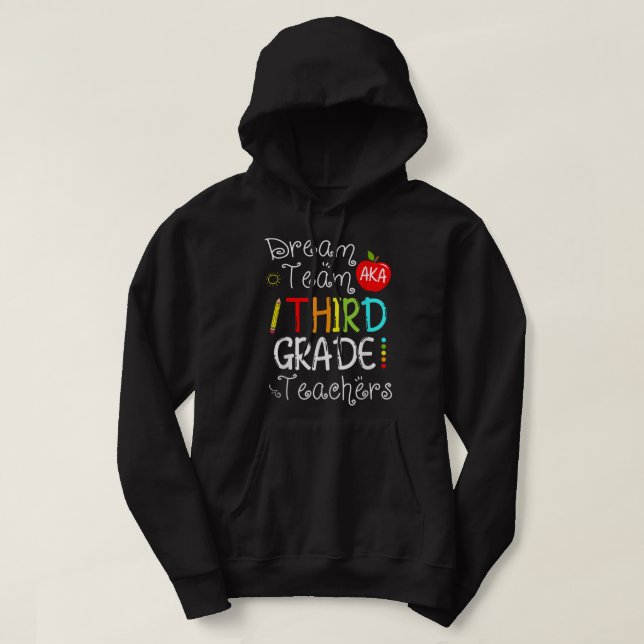 Sudadera Back To School Dream Team Aka 3rd Grade Teachers C (Diseño del anverso)
