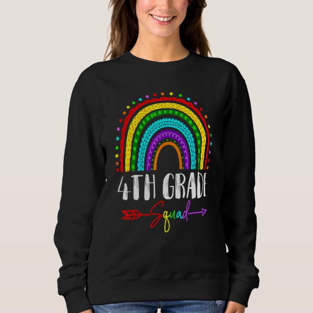 Sudadera Back To School Fourth 4th Grade Squad Cute Rainbow (Anverso)