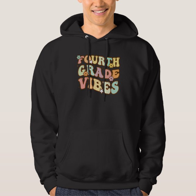 Sudadera Back To School Fourth Grade Vibes Student Teacher  (Anverso)