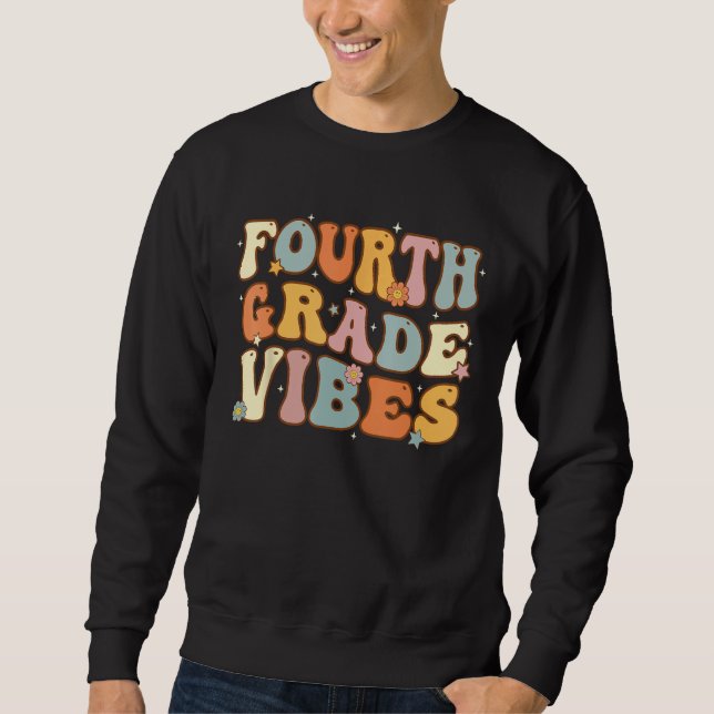 Sudadera Back To School Fourth Grade Vibes Student Teacher  (Anverso)
