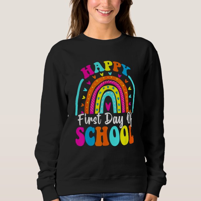 Sudadera Back To School Funny Happy First Day Of School For (Anverso)