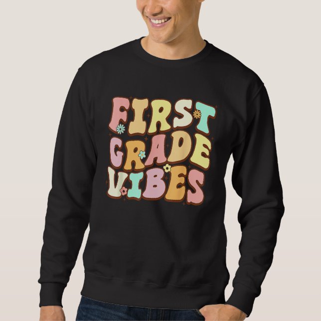 Sudadera Back To School Groovy First Grade Vibes 1st Grade  (Anverso)