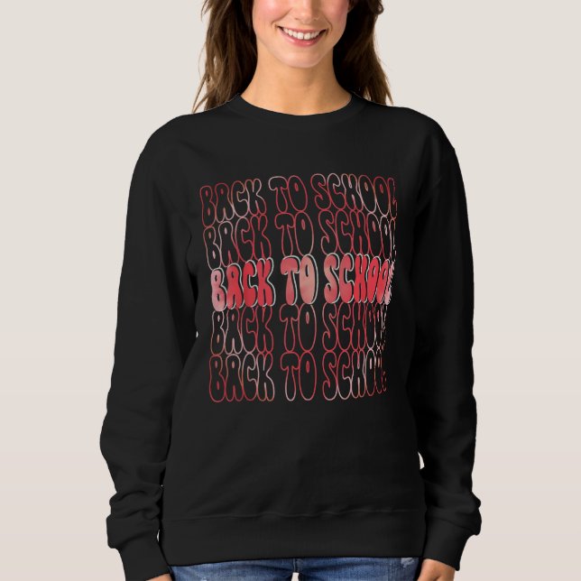 Sudadera Back To School Happy First Day Of School Groovy Te (Anverso)