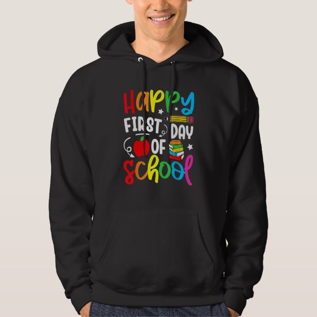 Sudadera Back To School Happy First Day Of School Teacher S (Anverso)