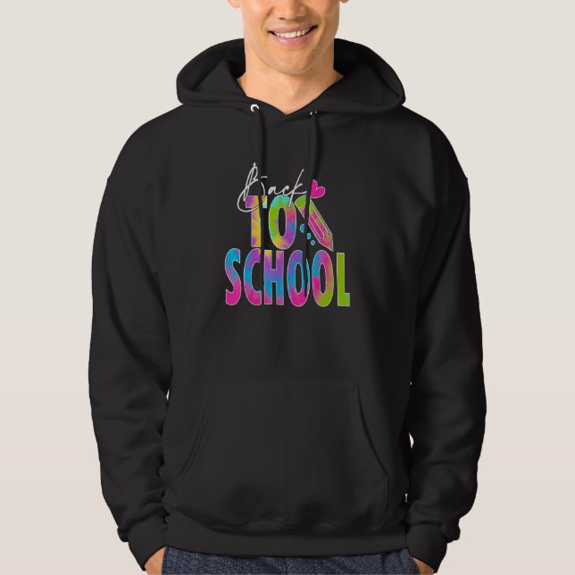 Sudadera Back To School Happy First Day Of School Tie dye T (Anverso)