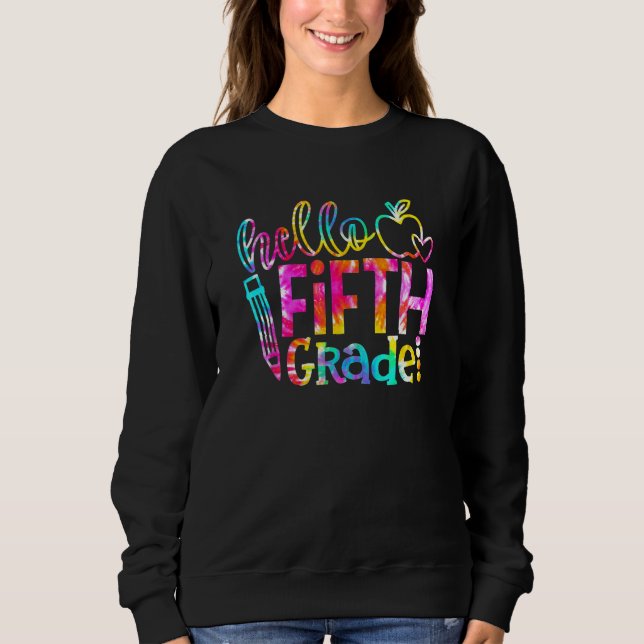 Sudadera Back To School Hello Fifth Grade Tie Dye Team 5th  (Anverso)