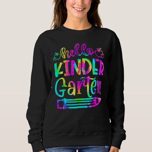 Sudadera Back To School Hello Kindergarten Tie Dye Teacher  (Anverso)