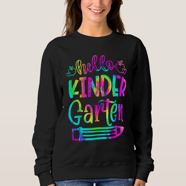 Sudadera Back To School Hello Kindergarten Tie Dye Teacher  (Anverso)