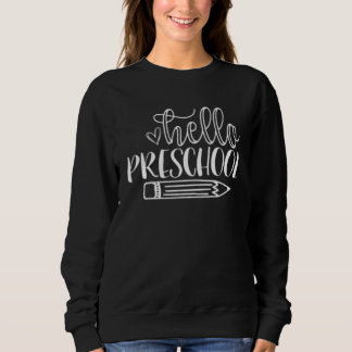 Sudadera Back to School Hello Preschool Student Teacher