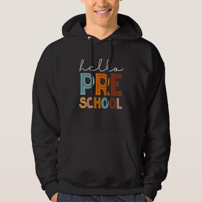Sudadera Back To School Hello Preschool Teachers Women Boys (Anverso)