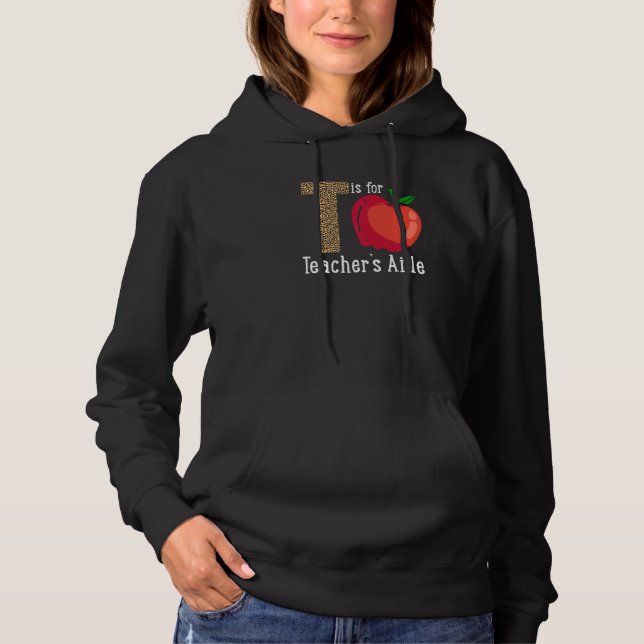 Sudadera Back To School Is for Teacher's Aide   (Anverso)