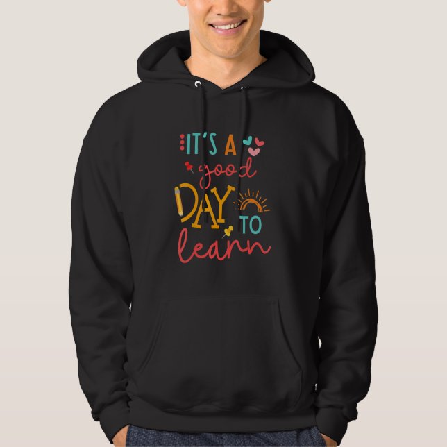 Sudadera Back To School It's A Good Day To Learn Student Te (Anverso)