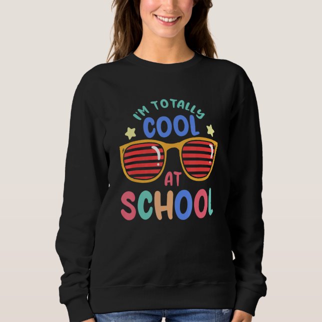 Sudadera Back To School Kids Totally Cool At School For Boy (Anverso)