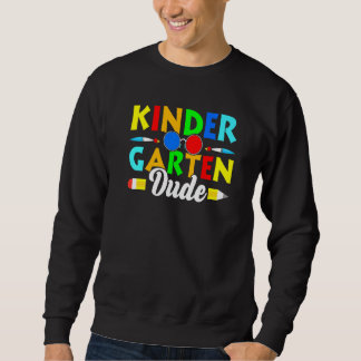 Sudadera Back To School Kinder Garten Dude 1st Day School T