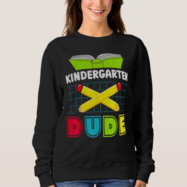Sudadera Back To School Kindergarten Dude Pencil Boys Kids (Anverso)