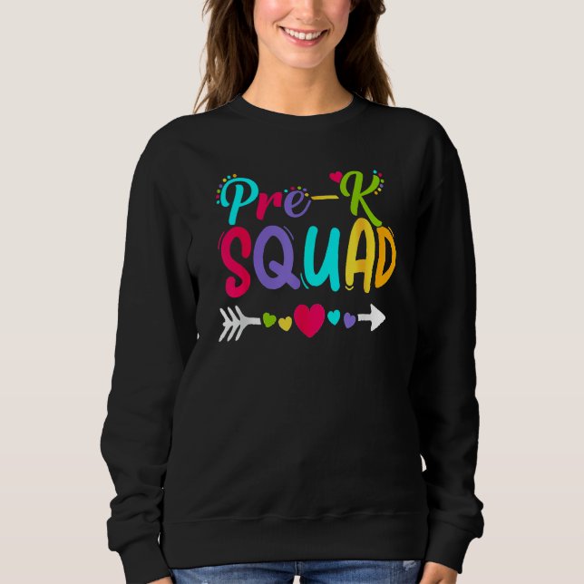 Sudadera Back To School Pre K  Squad Happy First Day Of Sch (Anverso)