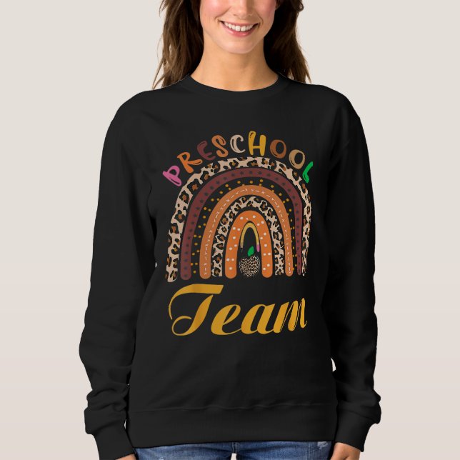 Sudadera Back To School Preschool Team Leopard Rainbow Teac (Anverso)