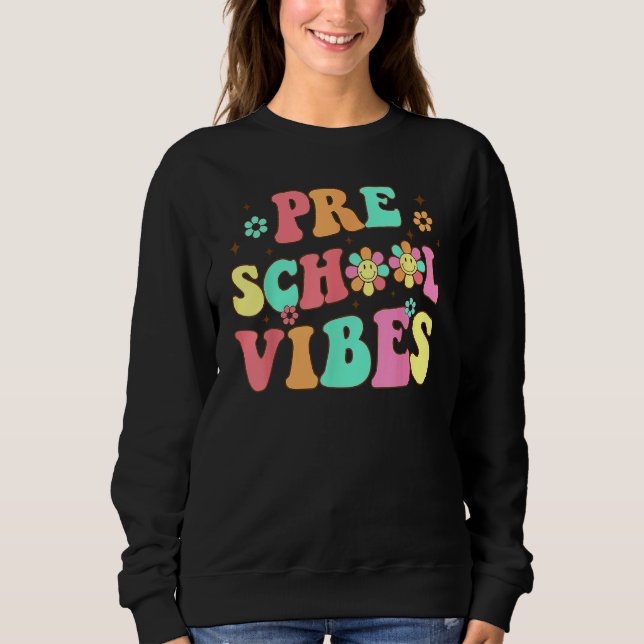Sudadera Back To School Preschool Vibes Groovy Teacher Wome (Anverso)