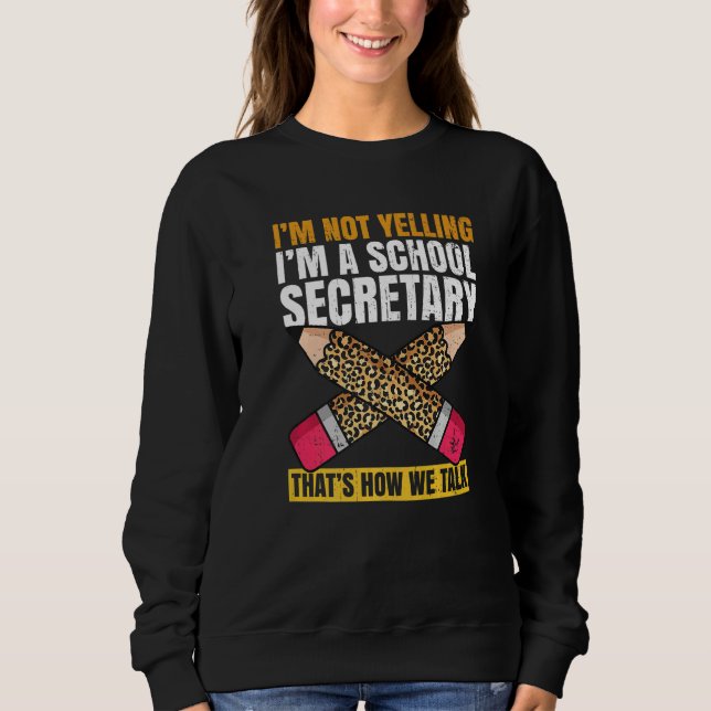Sudadera Back to school secretary Quote for a School Secret (Anverso)