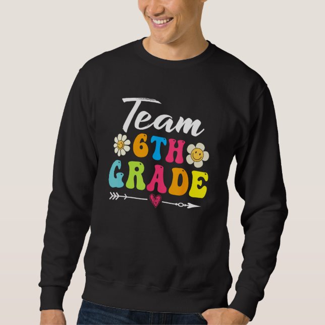 Sudadera Back To School Students Teacher Team 6th Sixth Gra (Anverso)